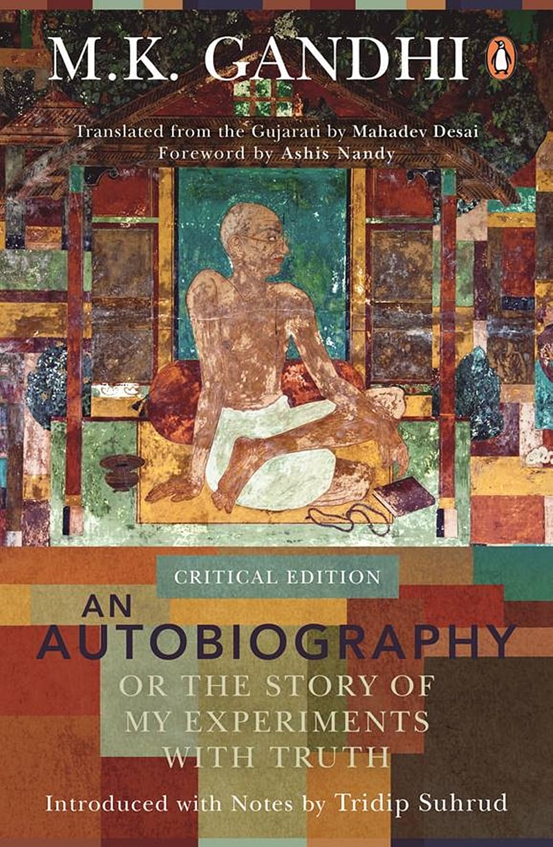 An Autobiography or The Story of My Experiments with Truth: Critical Edition by M.K Gandhi-Review