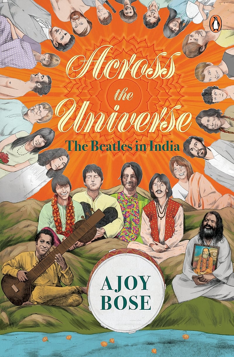 Across the Universe: The Beatles in India by Ajoy Bose- Review