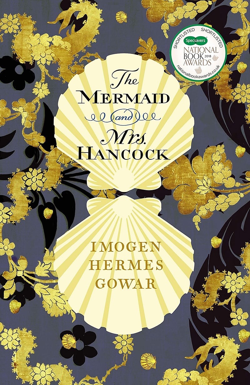 The Mermaid and Mrs Hancock by Imogen Hermes Gowar: Review