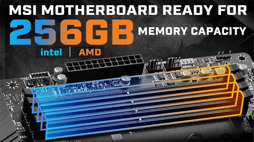MSI Motherboards Now Support 256GB Memory Capacity