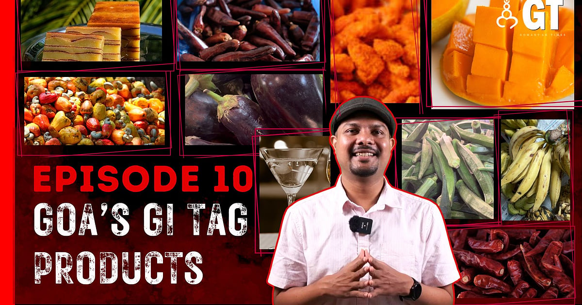 Gi Tagman Exploring Goa's GI Tag Products: Preserving Culture & Heritage ...