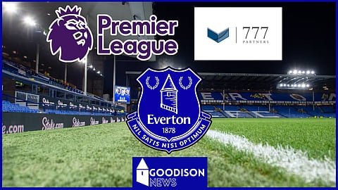 777 Partners agreed a takeover deal for Everton in September