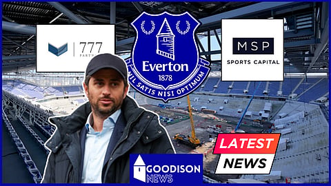 777 Partners' takeover of Everton looks close to collapsing