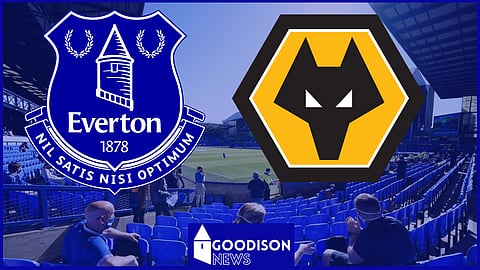 Everton host Wolves at Goodison Park