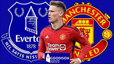Everton want to sign Manchester United midfielder Scott McTominay