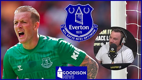 Jamie O'Hara slams Everton ace Jordan Pickford after his performance vs Spurs. Credit: talkSPORT