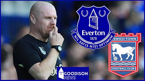 Sean Dyche will take his Everton side to face Ipswich Town [Credit: Imago]