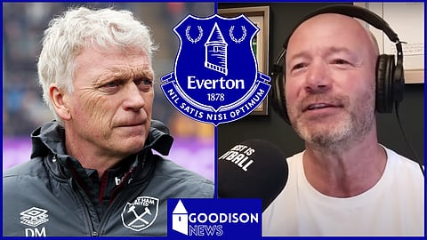 Everton must act now to get David Moyes after what Alan Shearer said [Credit: The Rest is Football]