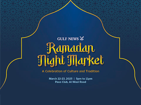 6 compelling reasons to visit the Gulf News Ramadan Night Market this weekend!