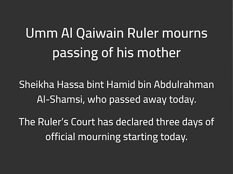 Umm Al Quwain Ruler mourns death of his mother, Sheikha Hessa bint Humaid Al Shamsi