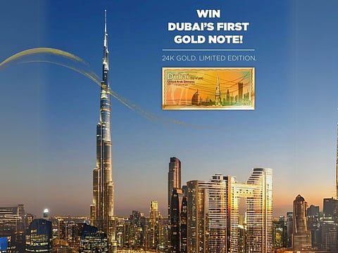 Win a limited edition 24K gold note, Dubai's first, at Burj Khalifa