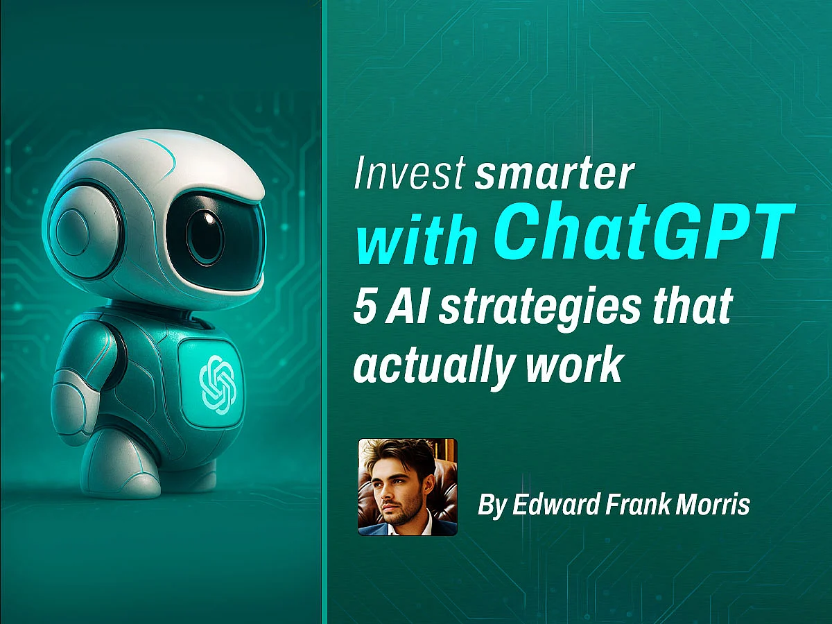 Edward Frank Morris’ go-to AI tactics for smarter, faster investing.