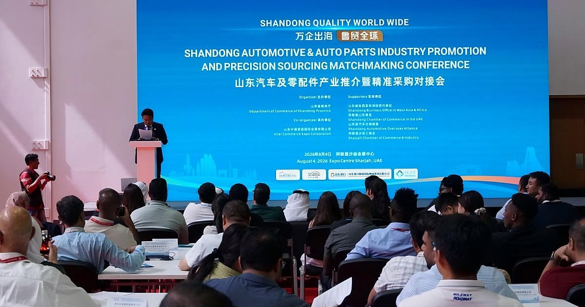 Shandong Auto and Auto Parts Matchmaking Event Hosted in Sharjah