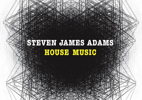 Review: Steven James Adams’ ‘House Music’