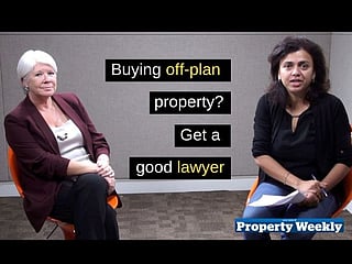 When buying off-plan property, get a good lawyer