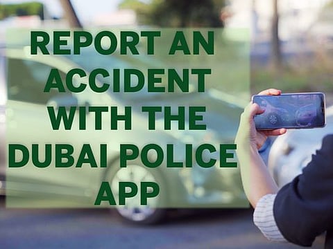 How to report accidents with the Dubai Police app