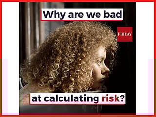 Why are we bad at calculating risk?