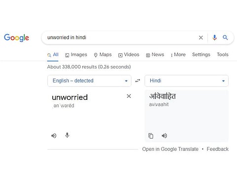 Google Translate error translating "unworried" in Hindi and Urdu goes viral on social media 