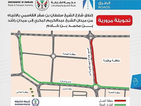 Sheikh Sultan Bin Saqr Al Qasimi Street, from Sheikh Abdul Karim Al Bakri Square to Rashid Bin Muhammad Bin Khadim Square, will be closed for three weeks, from July 21 to August 10