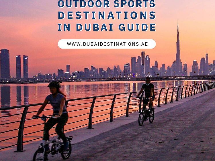 dubai-destinations-outdoor-sports-guide-1673099626932
