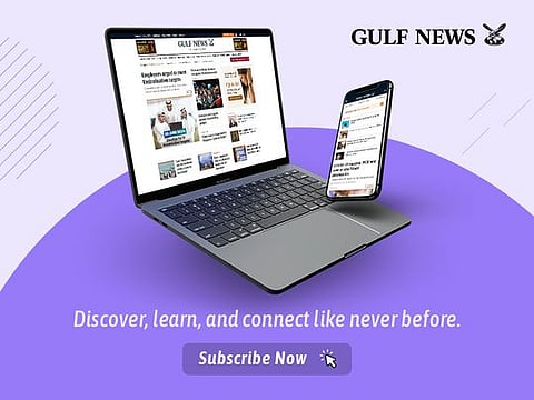 Subscribe to Gulf News