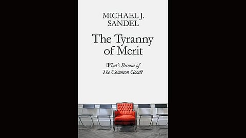 The Tyranny of Merit makes a profound point that our leaders would do well to understand 