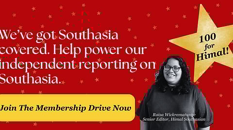 Photo of a woman on a red background. Text says 'We've got Southasia covered. Help power our independent reporting on Southasia. Join our membership drive now!' On the top right is a gold star with 100 for Himal! written on it. 