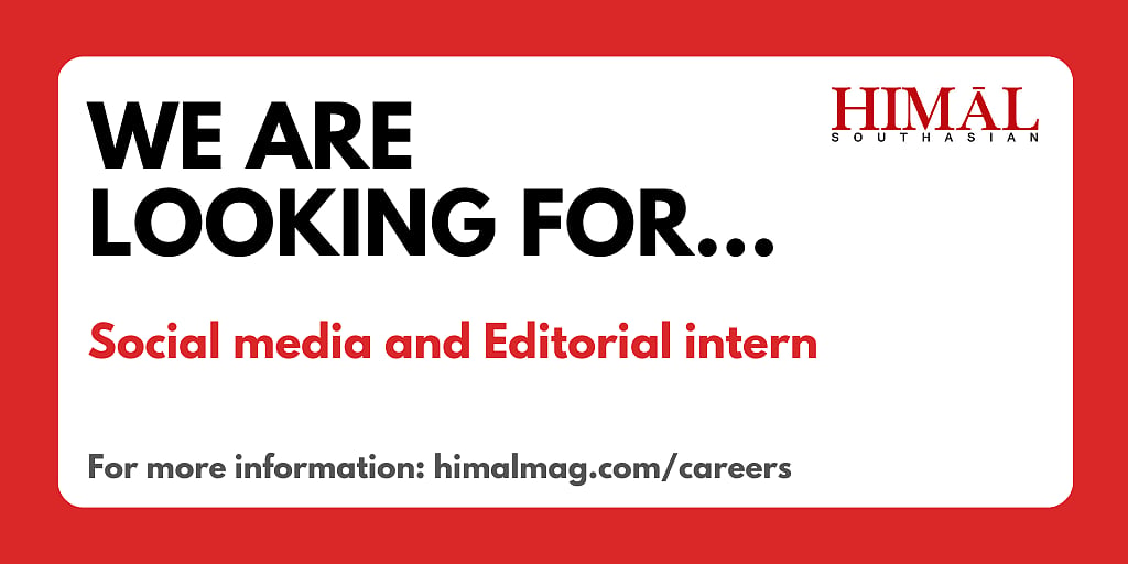 Poster advertising that Himal Southasian is looking for a social media and editorial intern. For more details: himalmag.com/careers 