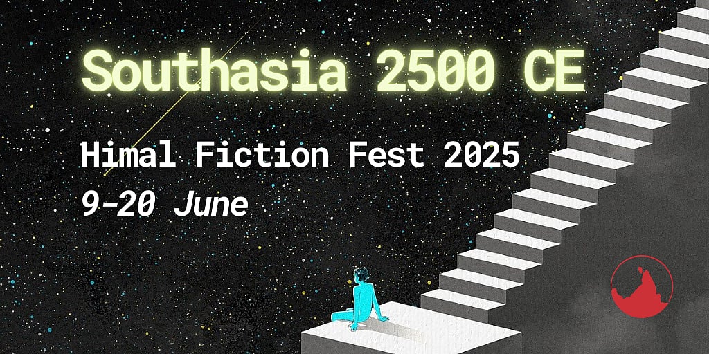 Himal Fiction Fest 2025: Southasian speculative fiction