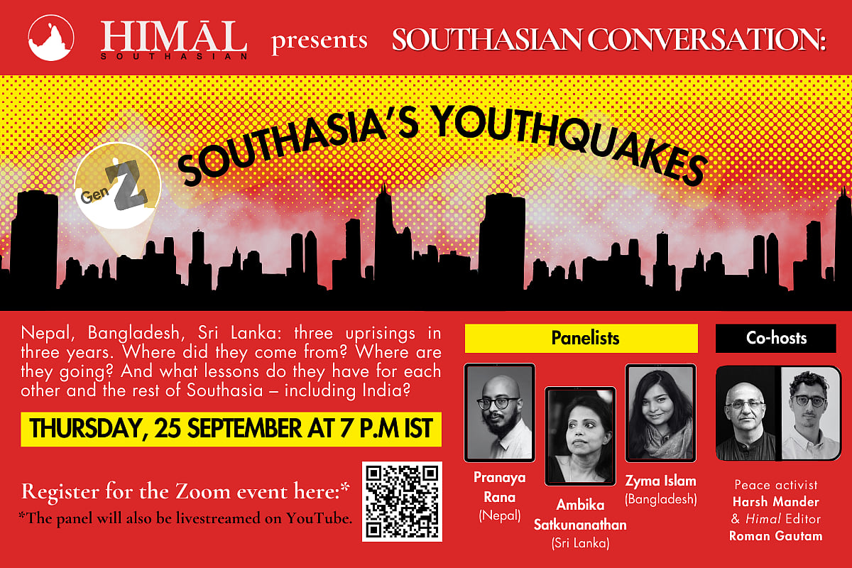 Poster for panel discussion named Southasia's youthquakes co hosted by Roman Gautam and Harsh Mander with Pranaya Rana, Ambika Satkunanathan and Zyma Islam as panelists. Event was on 25 September at 7 pm IST. 