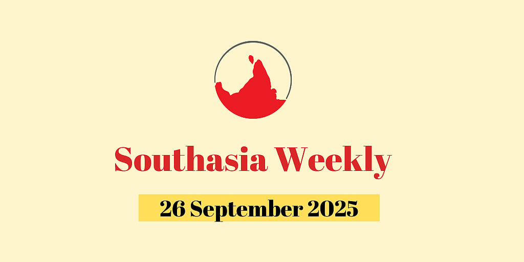 Plain yellow background, text says Southasia Weekly 26 September 2025. There is a red upside down map of Southasia on top.