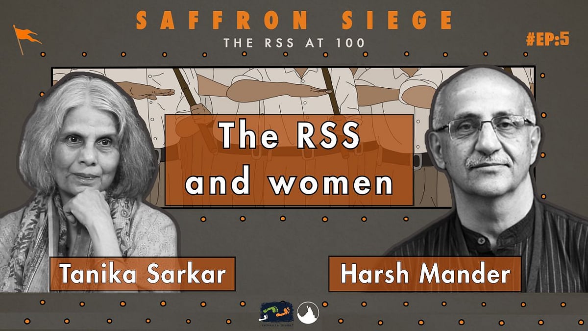 Podcast: Tanika Sarkar and Harsh Mander on the RSS, Hindutva and women