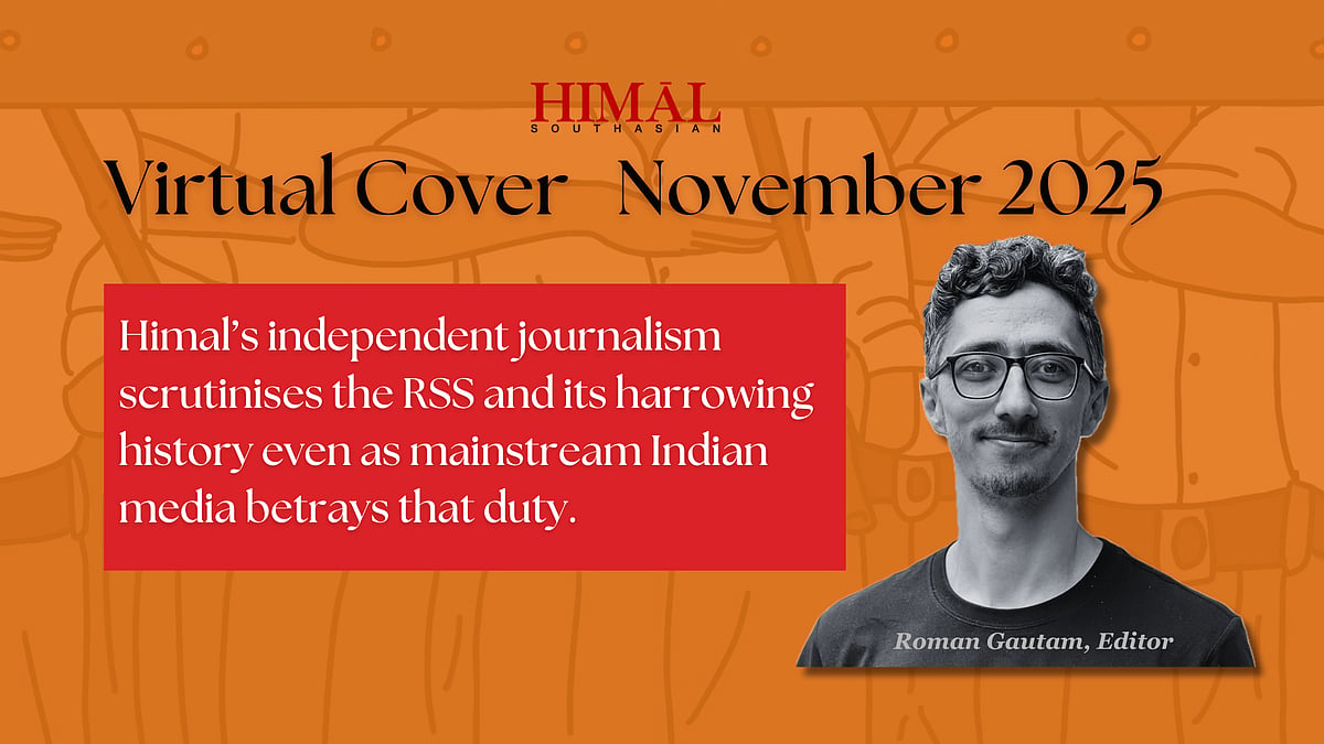 🚩🔱The RSS’s 100 years of undermining secular India – Himal Virtual Cover, November 2025
