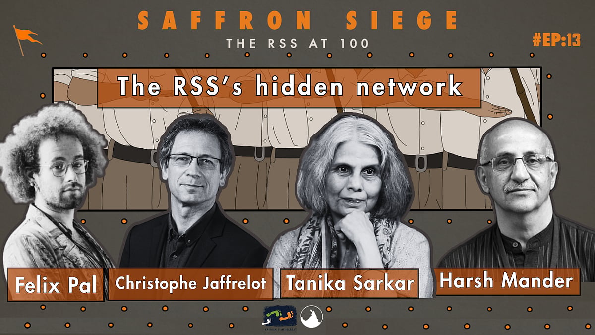 Podcast: Felix Pal, Christophe Jaffrelot, Tanika Sarkar & Harsh Mander on the RSS’s hidden network
