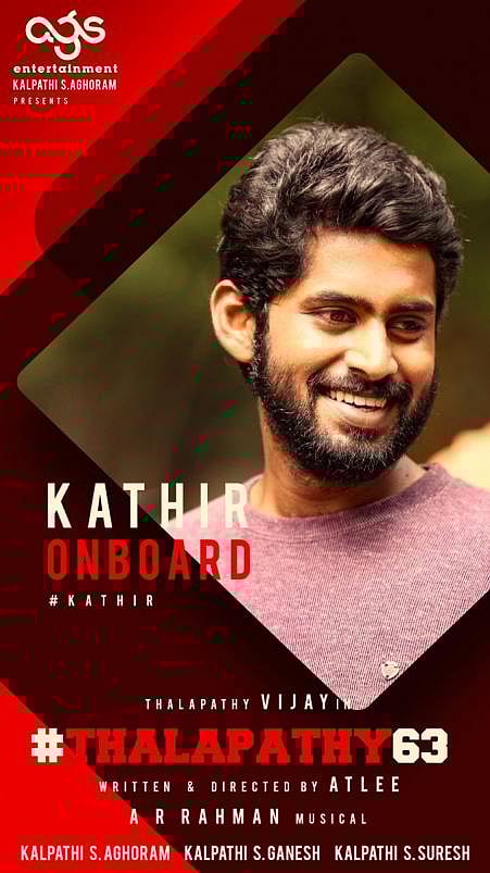தளபதி 63 அப்டேட்: விஜய்யுடன் நடிக்க கதிர் ஒப்பந்தம்