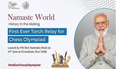 44-வது செஸ் ஒலிம்பியாட் @ சென்னை | ஜூன் 19-ல் ஜோதி தொடர் ஓட்டத்தை பிரதமர் மோடி தொடங்கி வைக்கிறார்