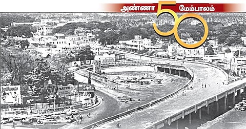 அண்ணா மேம்பாலம் | நவீன சென்னையின் 50 வயது இளைஞர்!