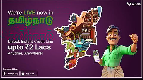 ரூ.2 லட்சம் வரை உடனடி கடன்: தமிழ்நாட்டிலும் இப்போது ‘விவா மணி’ கிரெடிட் லைன் சேவை!