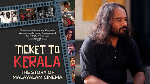 S.R. Praveen's 'Ticket To Kerala: The Story of Malayalam Cinema'