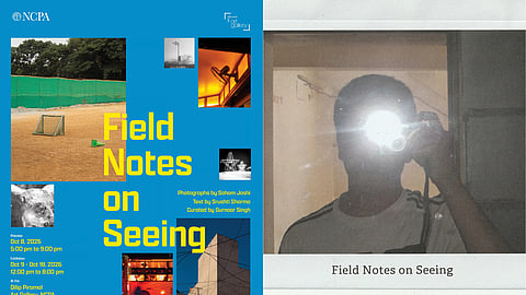 'Field Notes on Seeing' is a photography exhibition by Soham Joshi at Mumbai’s NCPA, featuring photographs made through an instinctive point-and-shoot process alongside text by Srushti Sharma and curation by Gurnoor Singh.