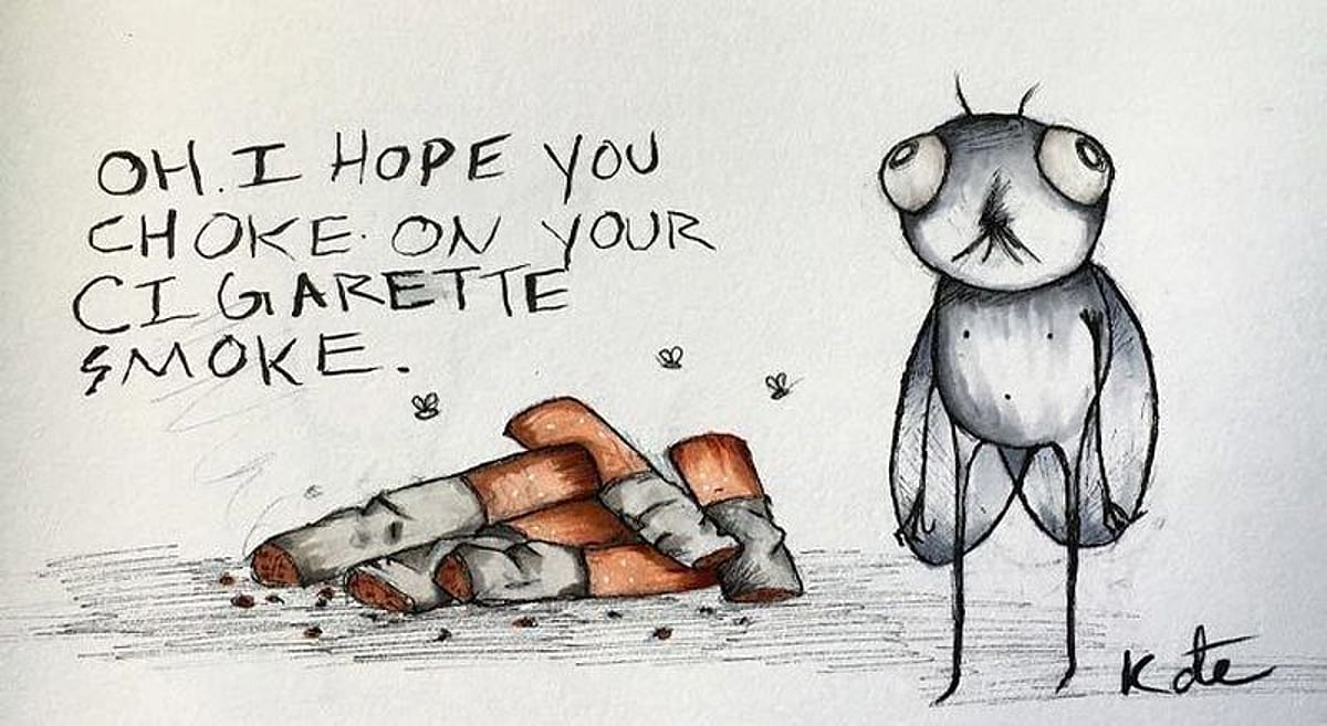 smoke your cigarette i hope you choke Schizophrenia Sketches: This Young Artist