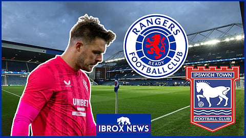 Jack Butland to Ipswich Town update shared at Rangers