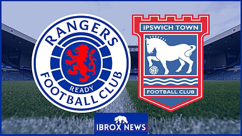Rangers and Ipswich Town.