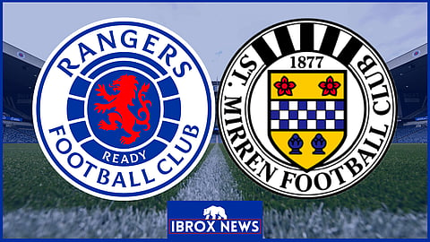 Rangers and St Mirren.