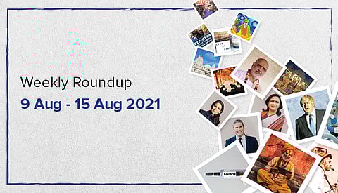 Highlights of the week gone by – 9-15 August