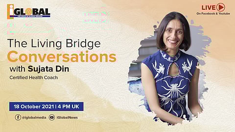 The Living Bridge Conversations: Sujata Din