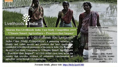 Sitaram Rao Livelihoods India Case Study Competition 2019, Climate Smart Agriculture- Practices that Impact'