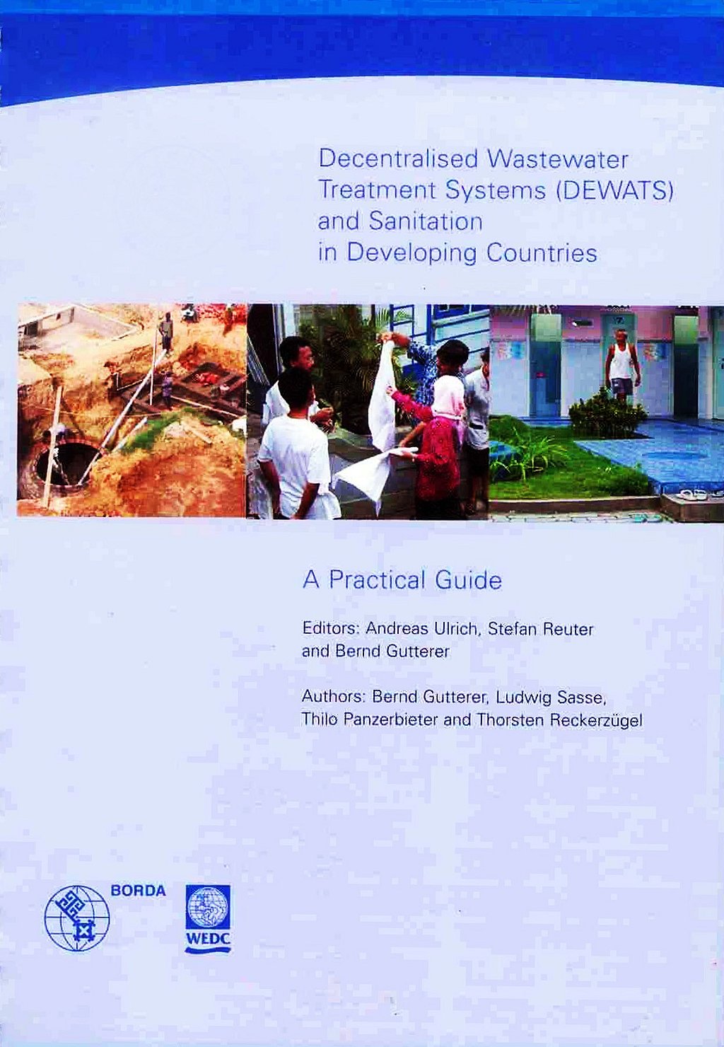 Decentralised wastewater treatment in developing countries - A handbook ...