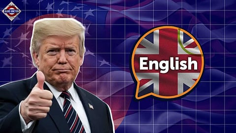Trump Declares English as Official Language of the US.