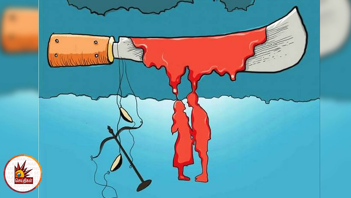 ஆணவக் கொலைகளை தடுக்கத் தவறினால் போலீஸ் உயரதிகாரிகள் மீது நடவடிக்கை பாயும் : உயர்நீதிமன்றம் எச்சரிக்கை!